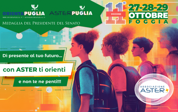 Foto Benvenuti a <span>OrientaPuglia - ASTERPuglia 2026!</span>